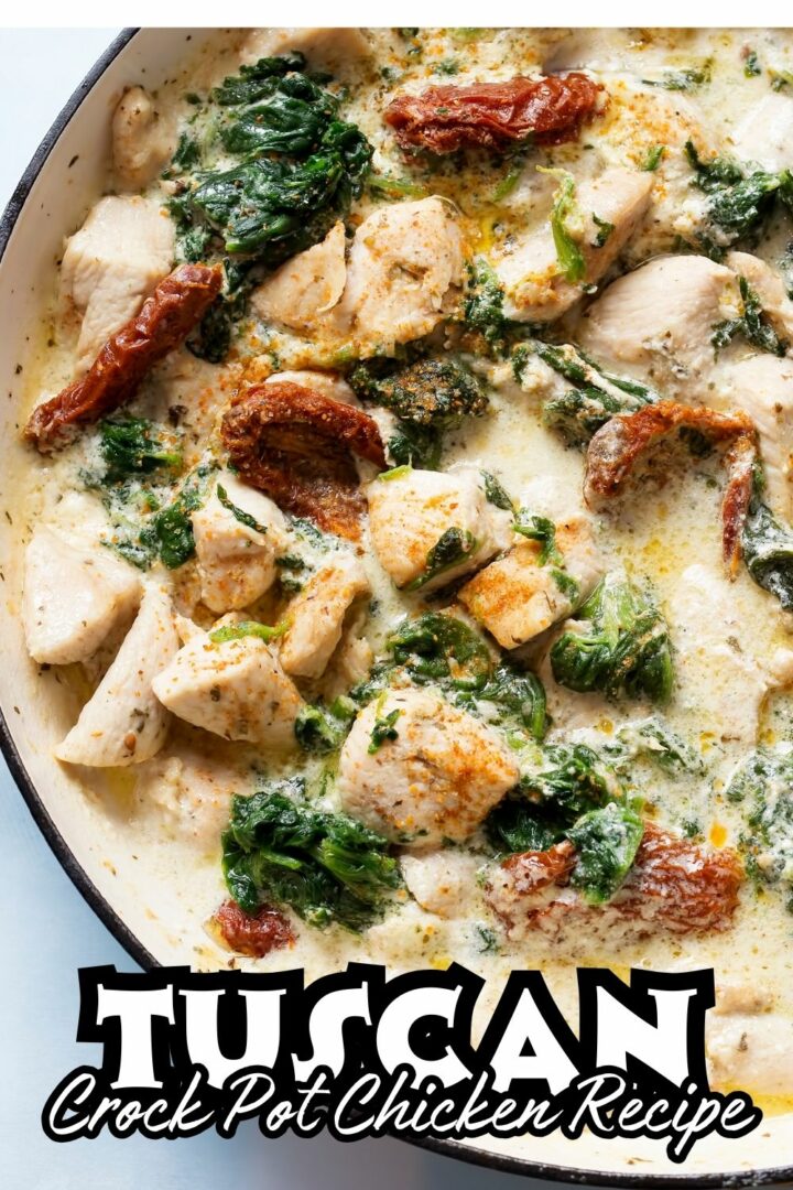 Tuscan Chicken Crock Pot Recipe - Serendipity And Spice