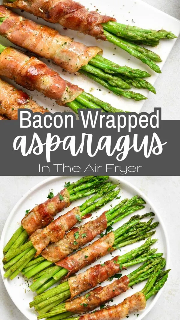 Bacon Wrapped Asparagus in the Air Fryer