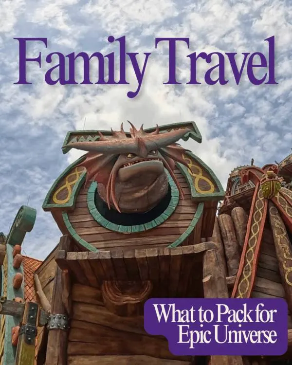 What to Pack for Epic Universe Orlando 3 What to Pack for Epic Universe Orlando Epic Universe - What to Pack