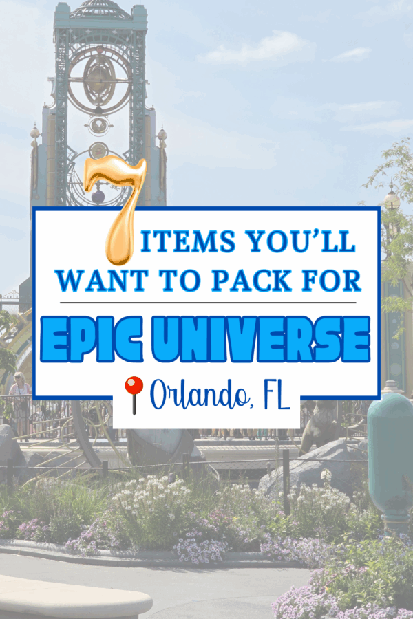 Don't forget these MUST HAVE items for Epic Universe