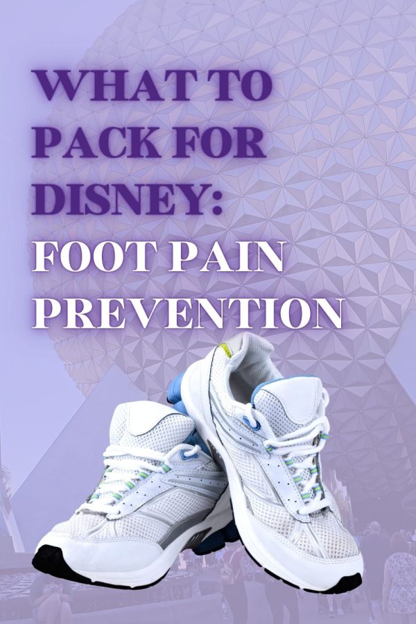 How to Prevent Foot Pain at Disney World (20,000 Steps a Day Survival Guide) 5 How to Prevent Foot Pain at Disney World (20,000 Steps a Day Survival Guide) Foot Pain Prevention Tips at Disney