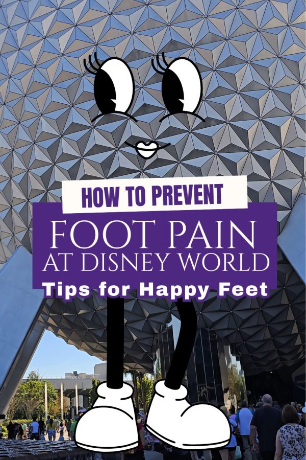 How to Prevent Foot Pain at Disney World (20,000 Steps a Day Survival Guide) 2 How to Prevent Foot Pain at Disney World (20,000 Steps a Day Survival Guide) How to prevent foot pain at Disney World